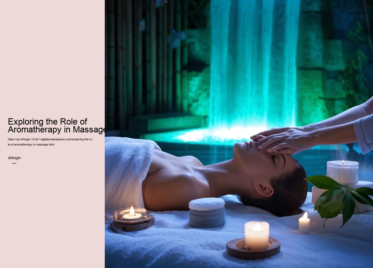 Exploring the Role of Aromatherapy in Massage